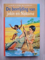 BEVRIJDING VAN JAKIN EN NAKOMA, DE 9789033614545, Verzenden, Gelezen, Janwillem Blijdorp