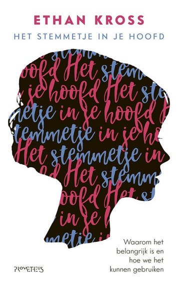 Het stemmetje in je hoofd - Ethan Kross - 9789044637052 - Pa, Boeken, Verzenden, Nieuw