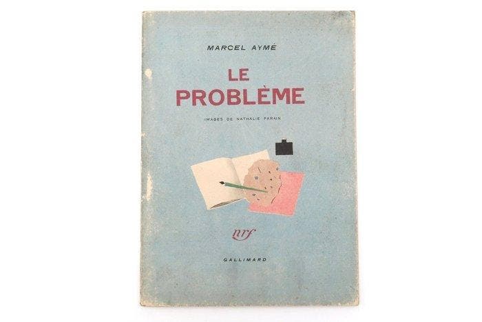 Marcel Aymé / Nathalie Parain - Le Problème - 1946, Antiek en Kunst, Antiek | Boeken en Bijbels