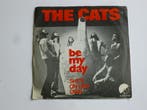 The Cats - Be my day (vinyl single), Cd's en Dvd's, Vinyl Singles, Ophalen of Verzenden, Zo goed als nieuw
