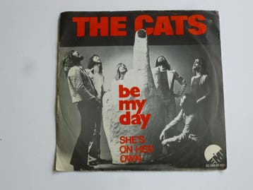 The Cats - Be my day (vinyl single), Ophalen of Verzenden, Zo goed als nieuw