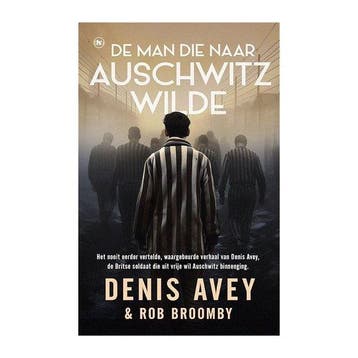 De man die naar Auschwitz wilde - D. Ave - Denis Abey, Verzenden, Zo goed als nieuw, Denis Abey