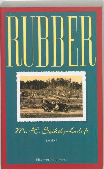 Rubber / Indische letteren-reeks / 14 - M.H. Szèkely-Lulofs, Boeken, Verzenden, Gelezen, M.H. Szèkely-Lulofs