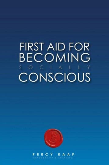 9789464653267 FIRST AID IN BECOMING socially CONSCIOUS, Verzenden, Nieuw, Percy Raap