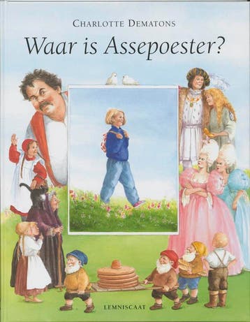 Waar Is Assepoester? | Charlotte Dematons | Nieuw, Ophalen of Verzenden, Nieuw, Charlotte Dematons
