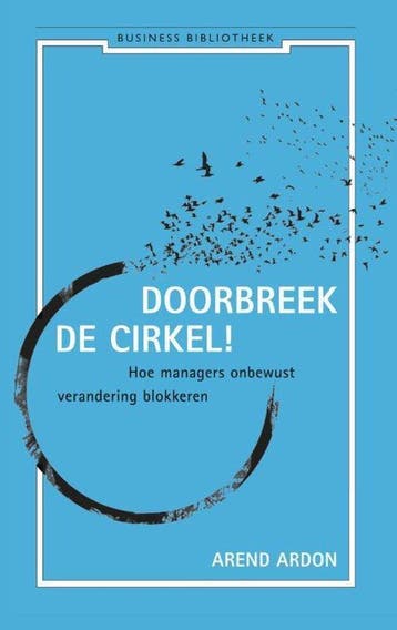 Doorbreek de cirkel!, 9789047003960, Verzenden, Zo goed als nieuw, HBO