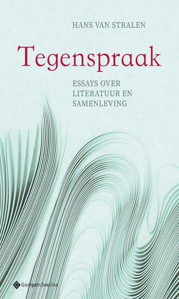 Tegenspraak - Hans van Stralen 9789463715331, Boeken, Verzenden, Gelezen, Hans van Stralen