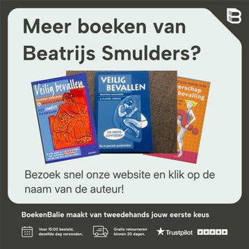 Veilig bevallen / Veilig-serie - Beatrijs Smulders, Verzenden, Gelezen, Beatrijs Smulders