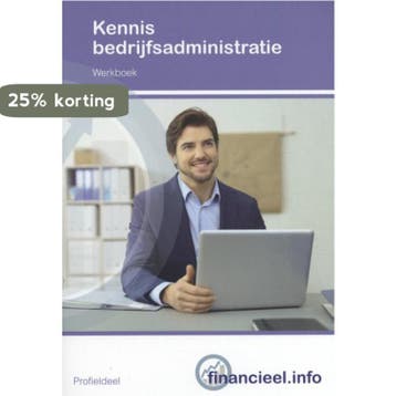 Kennis bedrijfsadministratie / Werkboek / Financieel.info, Boeken, Verzenden, Gelezen, Ad Bakker