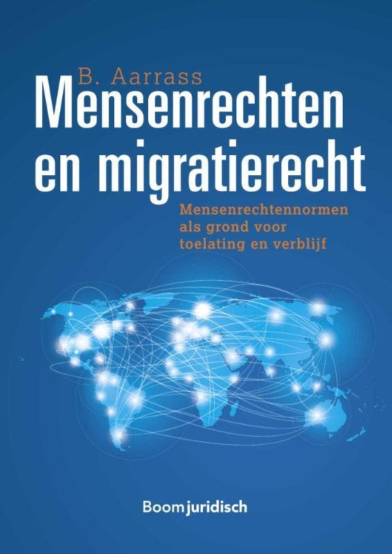 Mensenrechten en migratierecht 9789462909519 Bahija Aarrass, Boeken, Wetenschap, Zo goed als nieuw, Verzenden