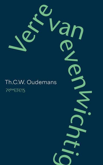 9789044658392 Verre van evenwichtig | Tweedehands, Verzenden, Zo goed als nieuw, Th.C.W. Oudemans