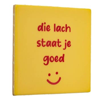 Homebound Tegeltje die lach staat je goed, Ophalen of Verzenden