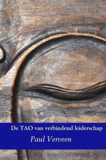 De tao van verbindend leiderschap - Paul Verveen, Verzenden, Gelezen, Paul Verveen