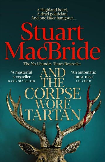And the Corpse Wore Tartan - Stuart MacBride 9781035087709, Boeken, Verzenden, Zo goed als nieuw, Stuart MacBride