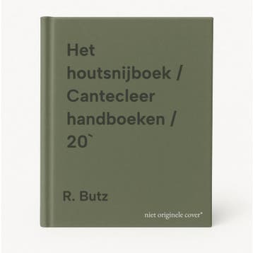 Het houtsnijboek / Cantecleer handboeken / 20` - R. Butz, Verzenden, Gelezen, R. Butz