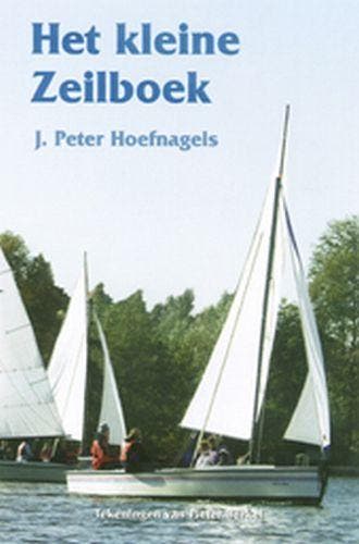 Het kleine zeilboek - J. Peter Hoefnagels 9789024006694, Verzenden, Zo goed als nieuw, J. Peter Hoefnagels