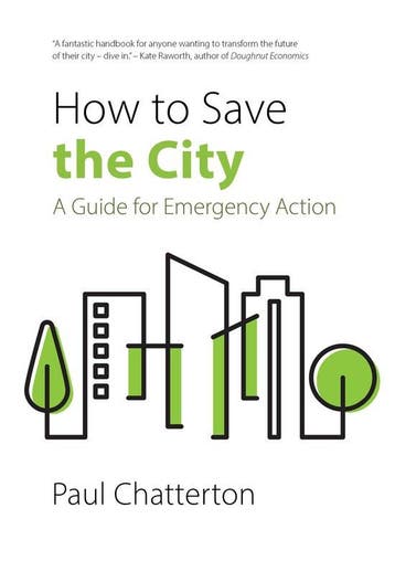 How to Save the City - Paul Chatterton 9781788214780, Verzenden, Gelezen, Paul Chatterton