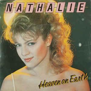 Single vinyl / 7 inch - Nathalie - Heaven On Earth, Verzenden, Zo goed als nieuw, 7 inch, Pop