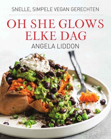 Oh she glows - elke dag -  Angela Liddon - 9789000354238, Ophalen of Verzenden, Nieuw,  Angela Liddon, Overige gebieden