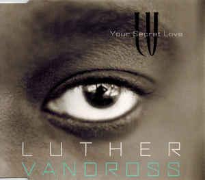 cd single - Luther Vandross - Your Secret Love, Cd's en Dvd's, Cd Singles, Zo goed als nieuw, R&B en Soul, Verzenden