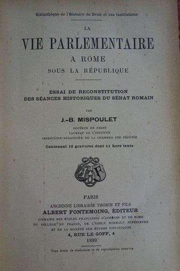 J.-B. Mispoulet - Rome. La Vie parlementaire sous la