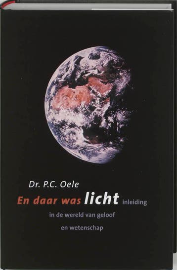 En daar was licht - P.C. Oele 9789061408628, Verzenden, Gelezen, P.C. Oele
