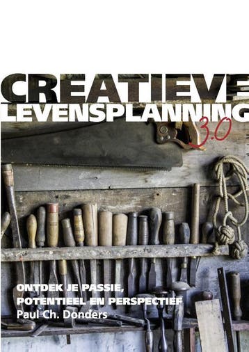 Creatieve Levensplanning 3.0 - Paul Ch. Donders, Verzenden, Zo goed als nieuw, Paul Ch. Donders