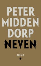 Neven 9789403152219 Peter Middendorp, Boeken, Verzenden, Zo goed als nieuw, Peter Middendorp