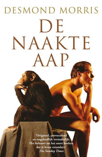 De naakte aap - Desmond Morris 9789022993057, Verzenden, Gelezen, Desmond Morris