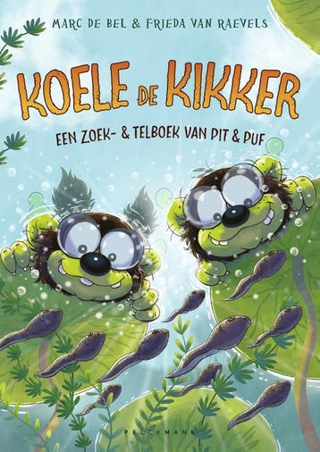 Koele De Kikker | Marc de Bel | Nieuw, Ophalen of Verzenden, Nieuw, Marc de Bel