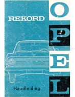 1963 OPEL REKORD INSTRUCTIEBOEKJE NEDERLANDS, Auto diversen, Handleidingen en Instructieboekjes