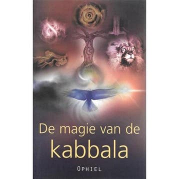 MAGIE VAN KABBALA, DE - Ophiel 9789045302980, Verzenden, Zo goed als nieuw, Ophiel