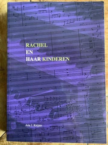 Rachel en haar kinderen - Arie J. Keijzer 9789071287855, Verzenden, Zo goed als nieuw, Arie J. Keijzer