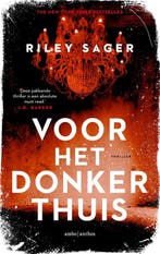 9789026353062 Voor het donker thuis Riley Sager, Boeken, Verzenden, Nieuw, Riley Sager