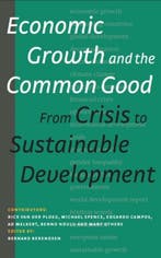 Economic growth and the common good 9789460221026, Boeken, Verzenden, Gelezen