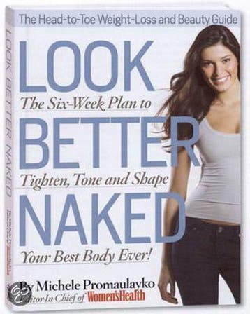 Look Better Naked 9781605294636 Michele Promaulayko, Boeken, Verzenden, Zo goed als nieuw, Michele Promaulayko