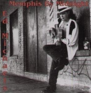 cd - Ed Michaels (2) - Memphis By Midnight, Verzenden, Zo goed als nieuw