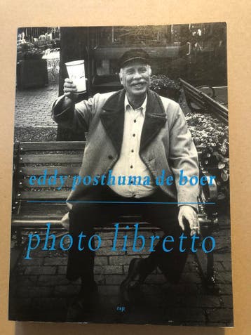 Eddy Posthuma de Boer - Photo Libretto - NIEUW, Ophalen of Verzenden, Zo goed als nieuw, Fotografen