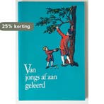 Van jongs af aan geleerd 9789036702744 Toos Zuurveen, Verzenden, Gelezen, Toos Zuurveen