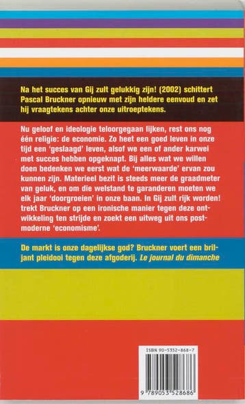 Gij zult rijk worden ! - P. Bruckner 9789053528686, Boeken, Verzenden, Gelezen, P. Bruckner