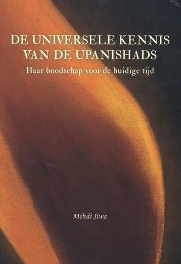 De Universele Kennis Van De Upanishads | Mehdi Jiwa | Nieuw, Ophalen of Verzenden, Nieuw, Mehdi Jiwa