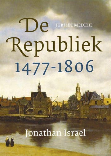 9789051946000 De Republiek Jonathan Israel, Verzenden, Nieuw, Jonathan Israel