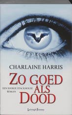 Zo goed als dood / True blood / 4 9789024528561, Boeken, Verzenden, Zo goed als nieuw, Charlaine Harris
