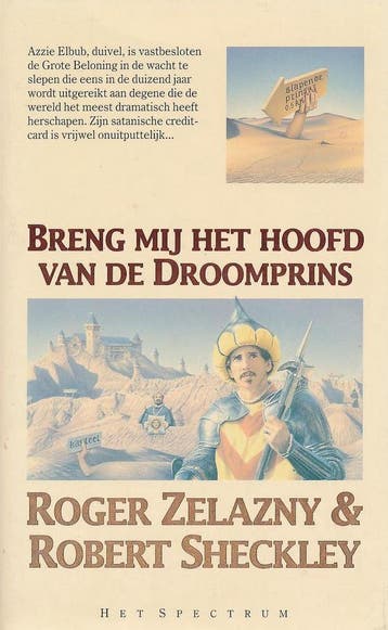 BRENG MY HET HOOFD VAN DE DROOMPRIN - R. Zelazny, Boeken, Verzenden, Gelezen, R. Zelazny