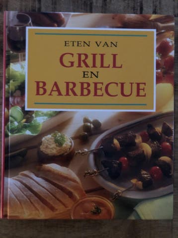 Eten van Grill en Barbecue - Christiaan Teubner, Boeken, Verzenden, Gelezen, Christiaan Teubner