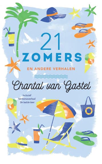 21 Zomers en andere verhalen - Chantal van Gastel, Verzenden, Gelezen, Chantal van Gastel