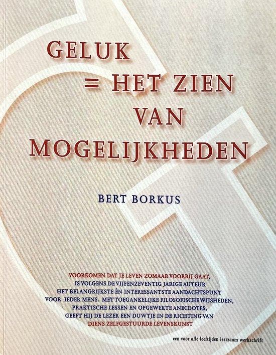 Geluk is het zien van mogelijkheden 9789081740814, Boeken, Literatuur, Gelezen, Verzenden