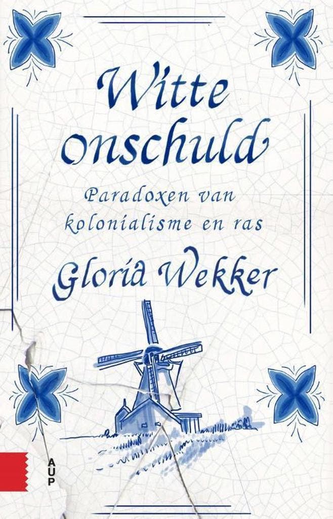 Witte onschuld 9789462984776 Gloria Wekker, Boeken, Geschiedenis | Wereld, Zo goed als nieuw, Verzenden