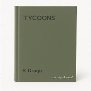 TYCOONS - P. Droge 9789050004572, Boeken, Verzenden, Gelezen, P. Droge