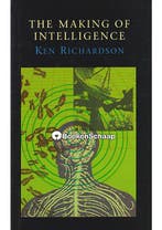 The Making of Intelligence Ken Richardson, Verzenden, Gelezen